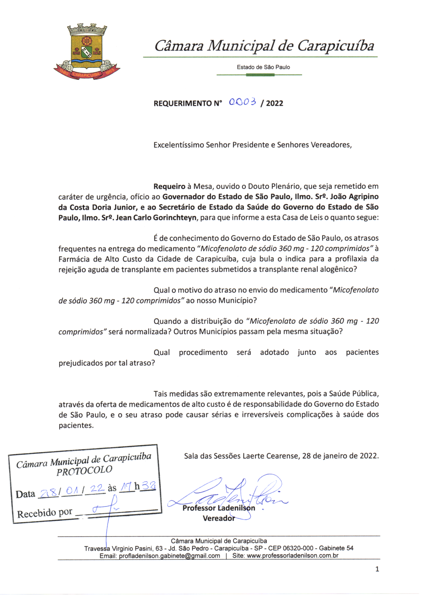 Requerimento 00032022 Requer Se Informações Sobre O Motivo Do Atraso No Envio Do Medicamento 1698